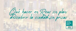 Reus sin plan